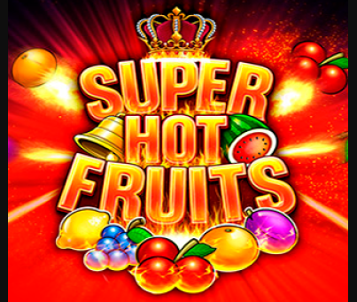 Super Hot Fruits